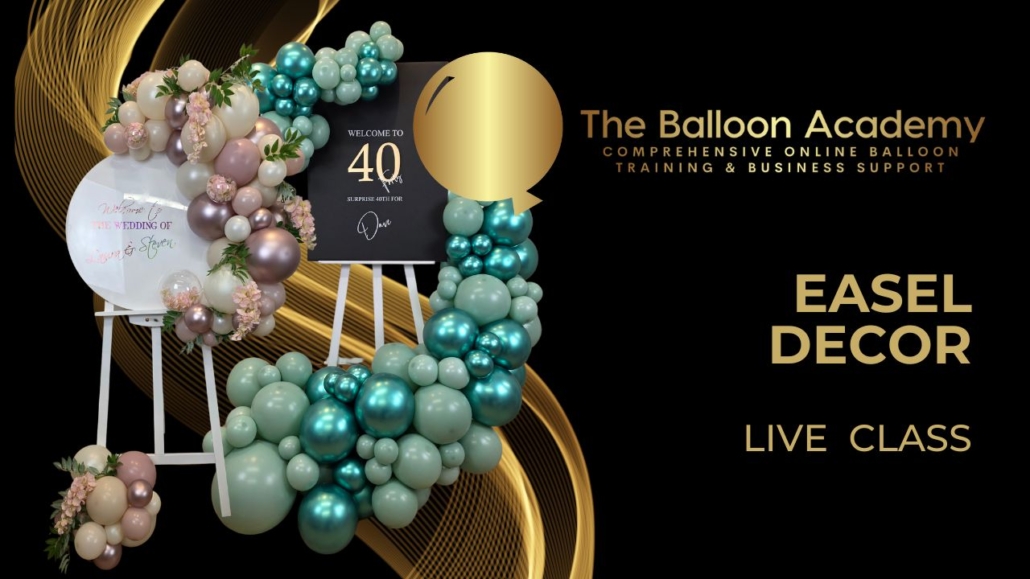 The Balloon Academy balloon tutorial class - easel organic balloon garlands